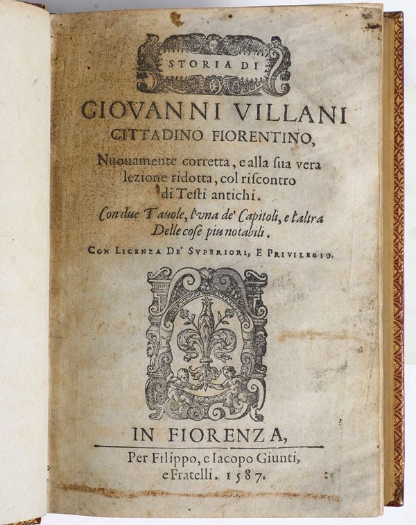 Villani Giovanni Storia di... Giovanni Villani cittadino Fiorentino... In Fiorenza, per Filippo e Jacopo Giunti, 1587