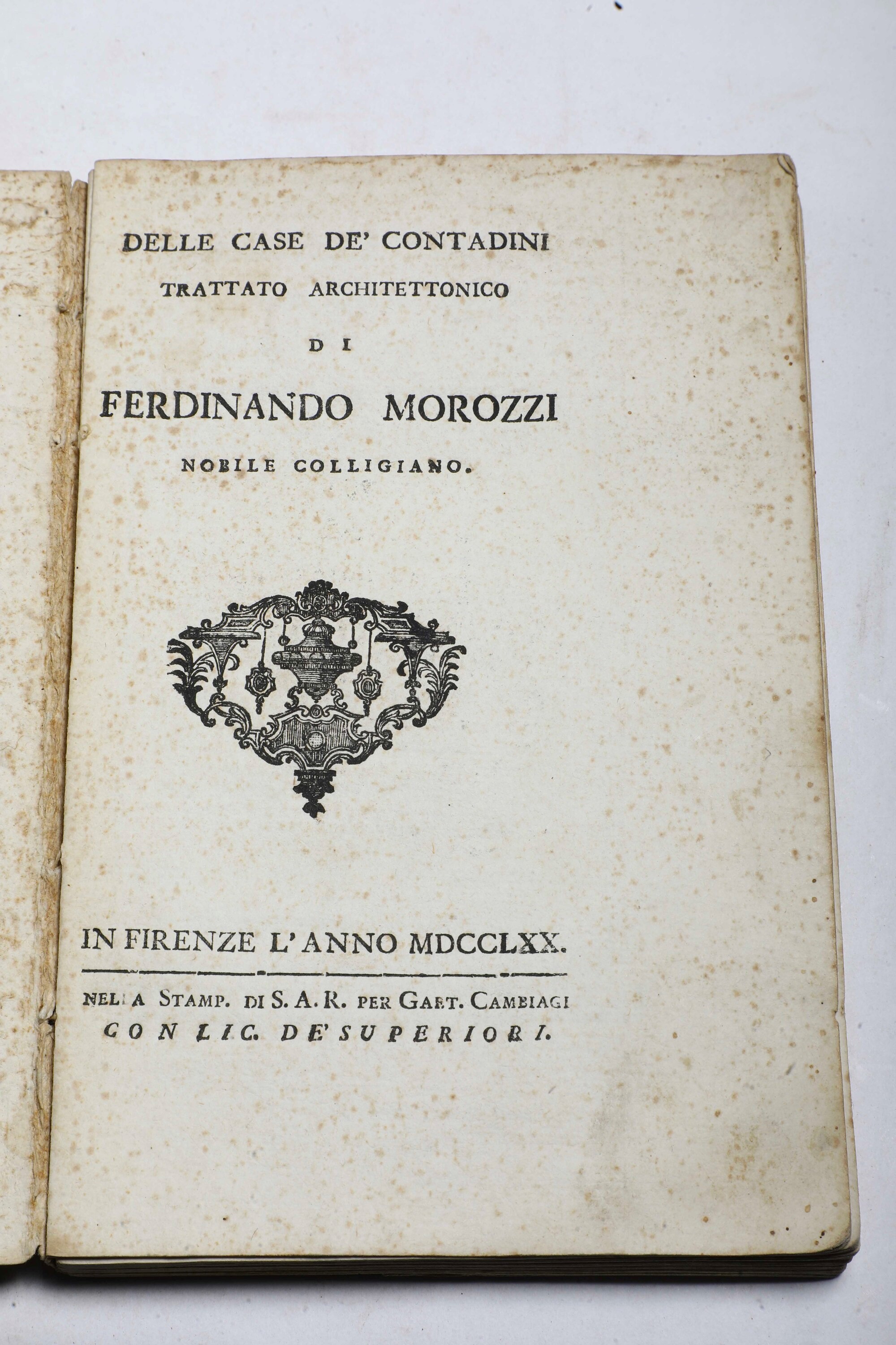 Morozzi Ferdinando (1723-1785) delle Case De' Contadini Trattato Architettonico..in Firenze, nell...