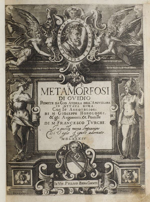 Dell'Anguillara Gio' Andrea (1517-1570) Le Metamorfosi di Ovidio.. In Vinegia, presso Bern. Giunti 1584