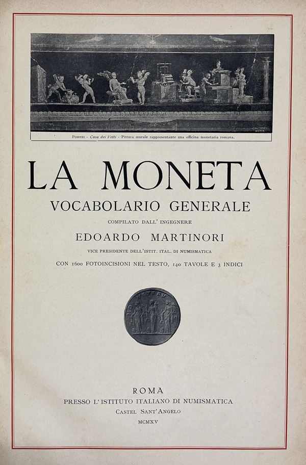 MARTINORI E.   La moneta. Vocabolario generale.