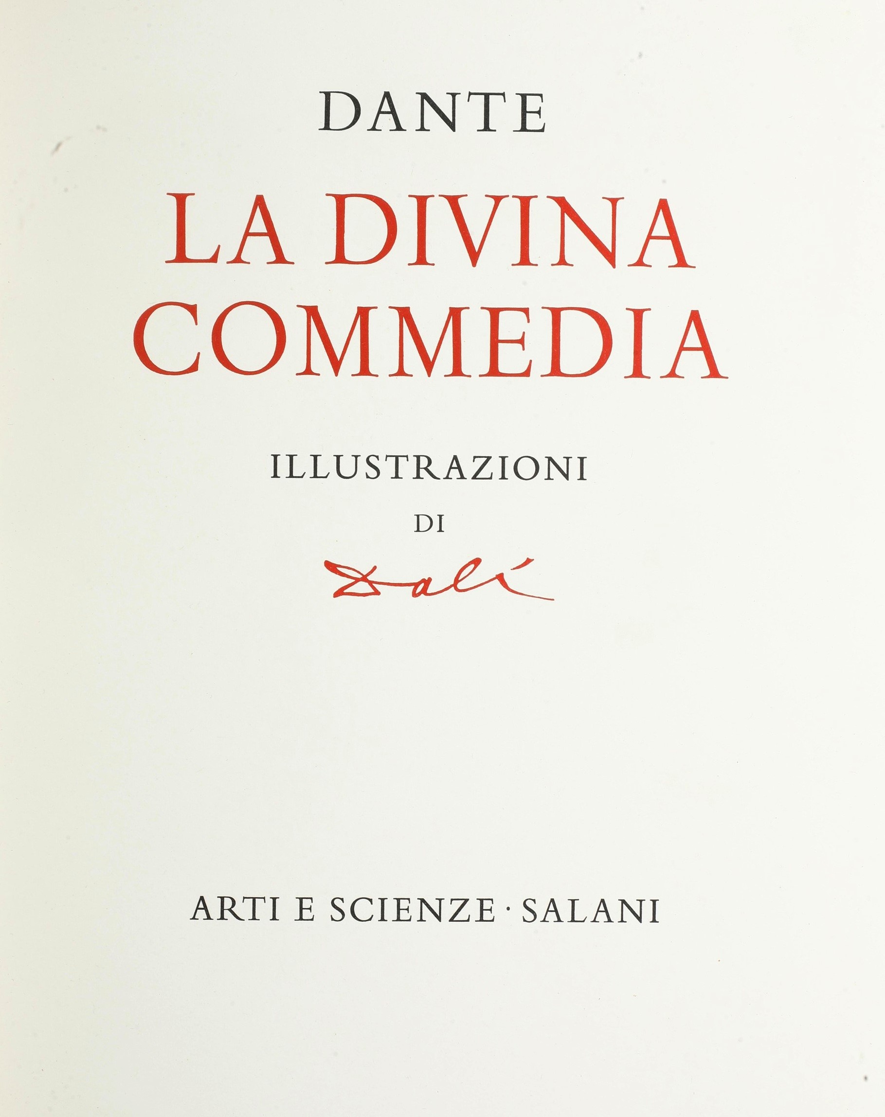 Alighieri Dante la Divina Commediaverona, Roma e Firenze, Mardersteig, Arti e Scienze e Salani, 1...