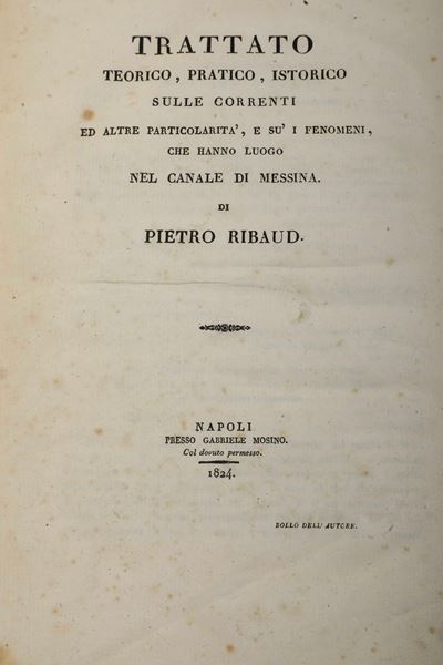 Ribaud Pietro Trattato Teorico, Pratico, Istorico sulle Correnti ed Altre Particolarità, e su' Fe...
