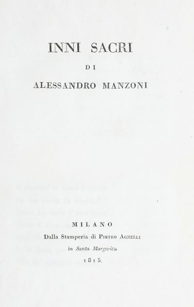 Manzoni Alessandro (1785-1873) Inni Sacri... Milano dalla Stamperia di Pietro Agnelli, 1815