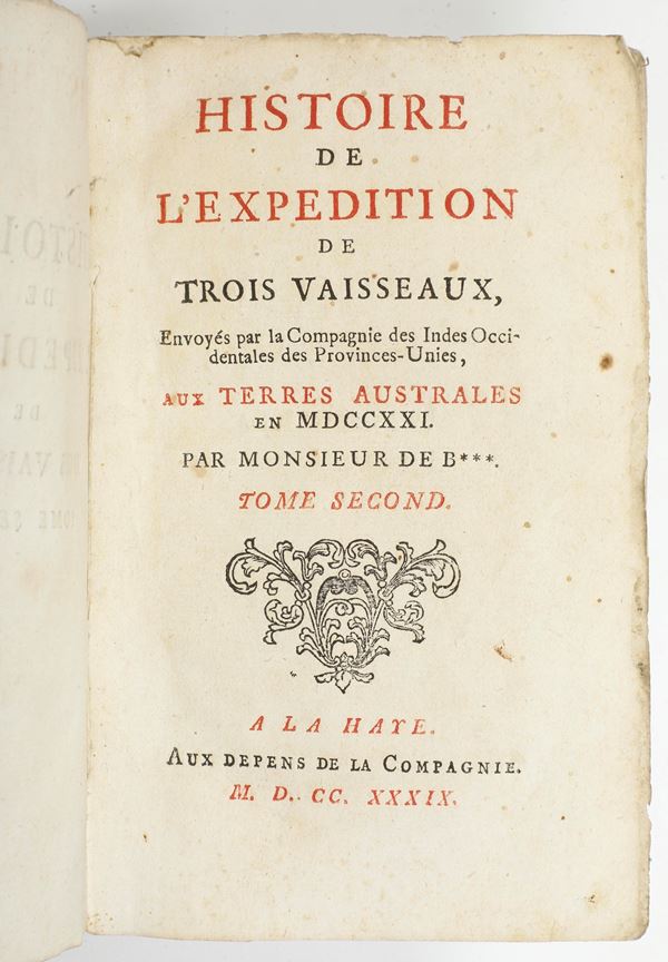 [Behrens, Carl Friedrich (1701-1750)] Histoire de l'expedition de trois vasseaux.. tome premiere-tome seconde A La Haye, 1739