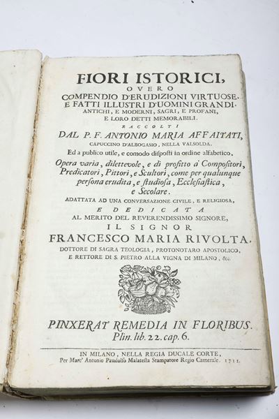 Affaitati, Antonio Maria, Fiori istorici, overo compendio d'erudizioni virtuose, Milano, 1711