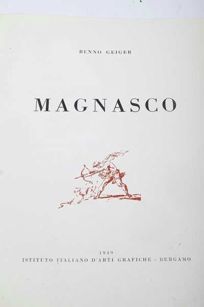 Geiger Benno (1882-1965) Magnascobergamo, Istituto Italiano D'arti Grafiche, 1949