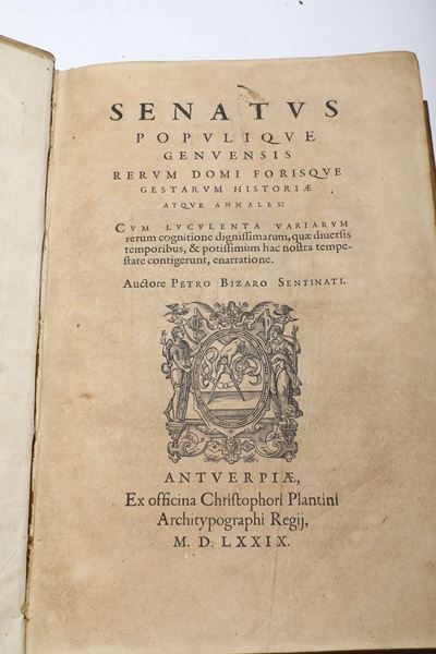 Sentinati Pietro Bizaro Senatus Populusque Genuensis Rerum Domi Forisque Destarum Historiare Atqu...