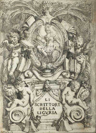 Soprani Raffaele (1612-1672) Li Scrittori della Liguria e Particolarmente della Maritima... in Ge...
