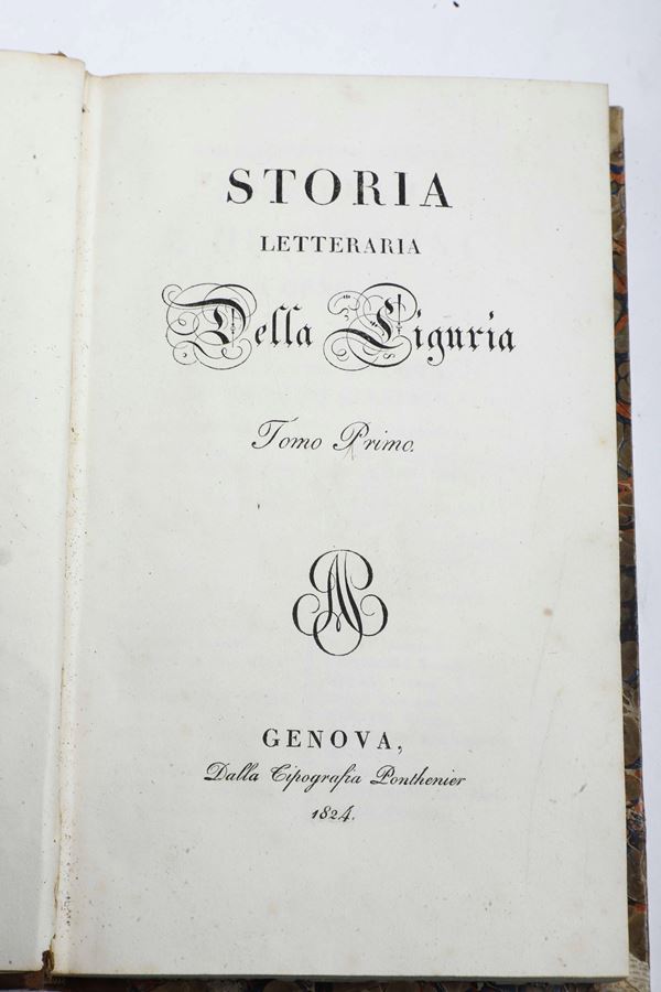 Spotorno Giovanni Battista (1788-1844) Storia letteraria della Liguria Genova, Dalla Tipografia Ponthenier, 1824-1826
