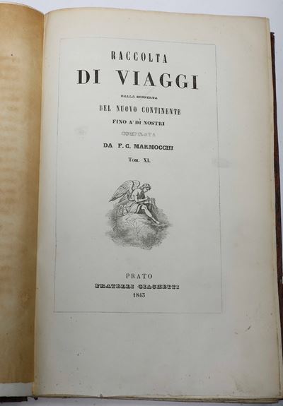 Marmocchi Francesco Costantino (1805-1858) Raccolta di Viaggiprato, Fratelli Giacchetti, 1840-184...