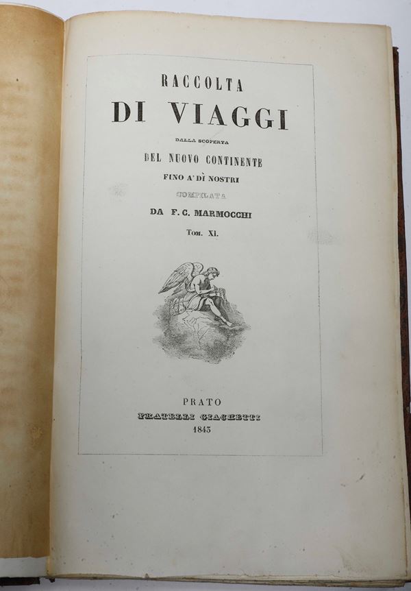 Marmocchi Francesco Costantino (1805-1858) Raccolta di viaggi Prato, Fratelli Giacchetti, 1840-1845