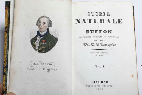 Leclerc de Buffon Georges-Louis (1707-1788) Storia naturale.. Livorno, Tipografia Vignozzi, 1829-1833