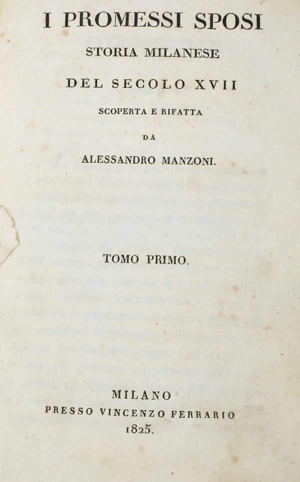 Manzoni Alessandro (1785-1873) I promessi sposi... Milano, presso Vincenzo Ferrario, 1825-1826