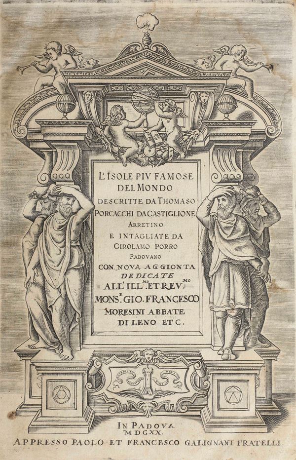 Porcacchi Tommaso (1530–1576) Le isole più famose del mondo... In Padova, appresso Paolo & Francesco Galignani, 1620