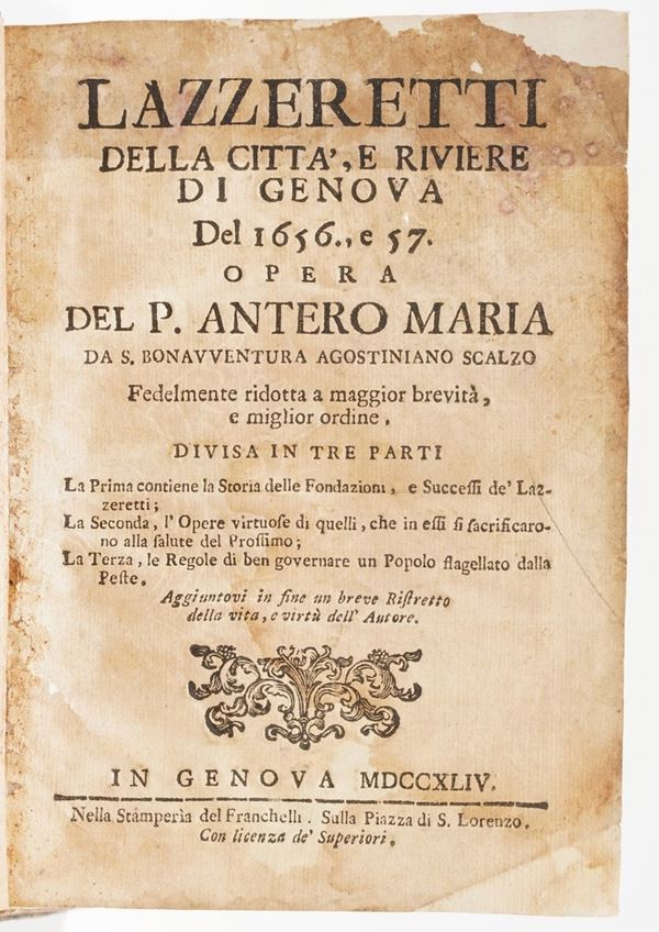 Micone Antero Maria (Filippo Micone) (1620-1686) Lazzeretti della città e riviere di Genova, 1656-1657... in Genova, stamperia del Franchelli, 1744.