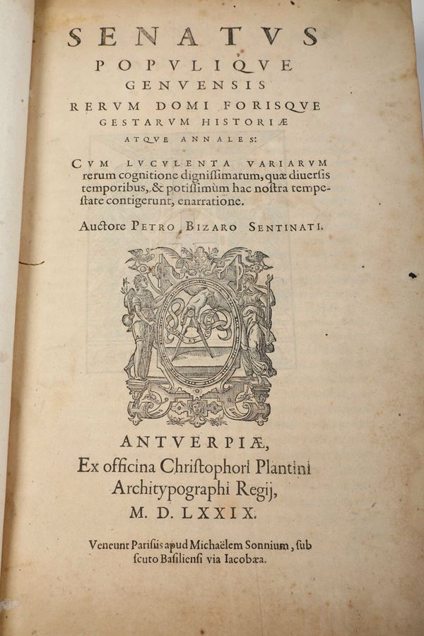 Bizzarri Sentinati Pietro (1525–1586)  Senatus Populique Genvensis..., Antuerpiae, Christoophori Plantini, 1579