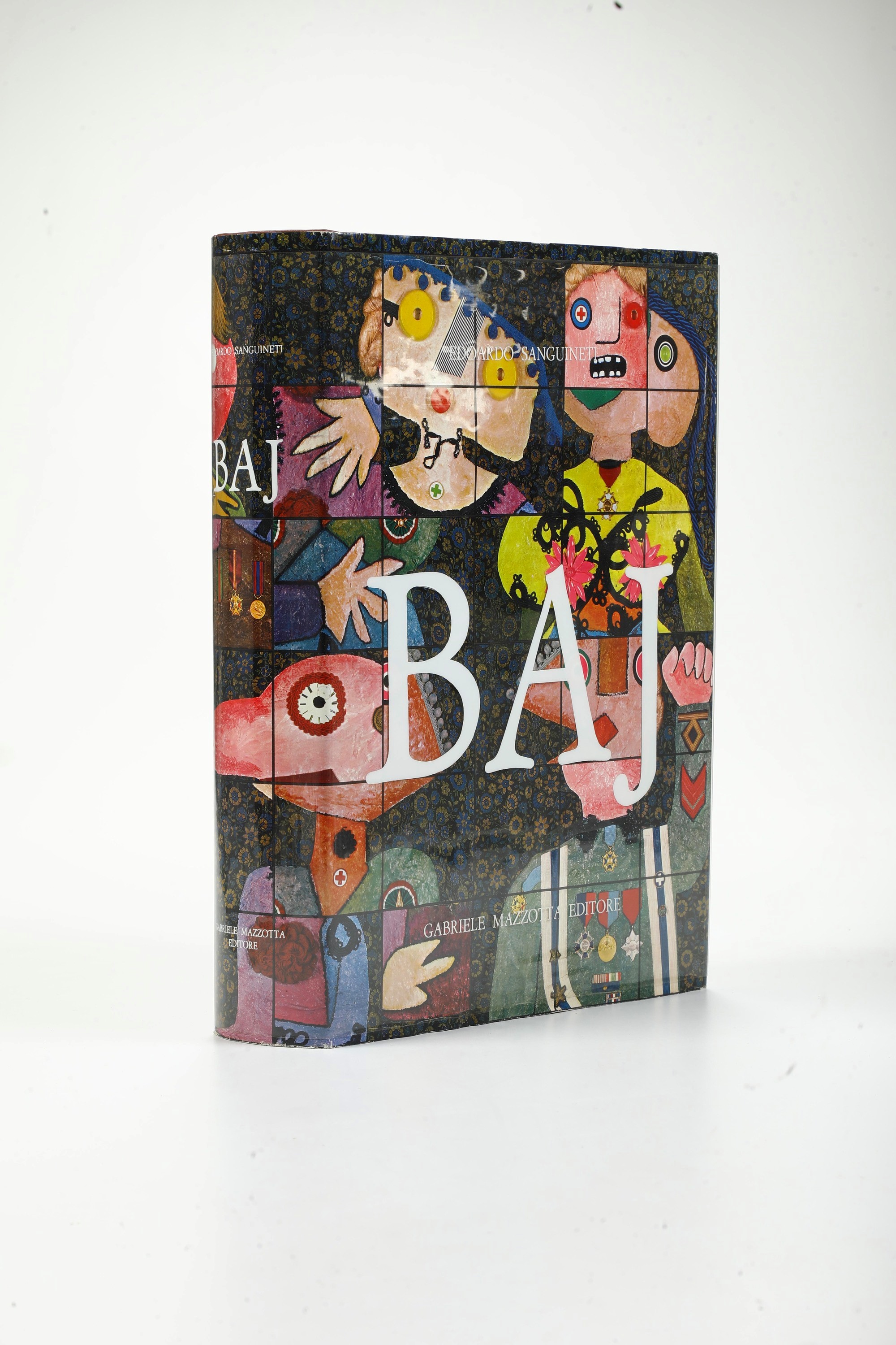 Sanguineti Edoardo (1930-2010) - Baj Enrico (1924-2003) The Biggest Art-book in The World... Mila...