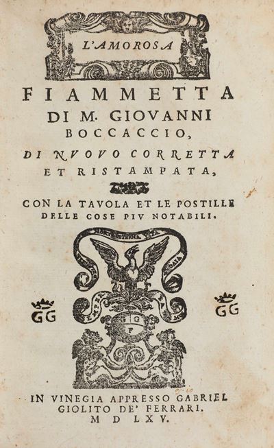 Boccaccio Giovanni (1313-1375) L'amorosa fiammetta...DI Nuovo Corretta Et Ristampata, con la Tavo...