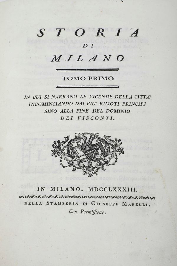 Verri Pietro (1728-1797) Storia di Milano... tomo I e II In Milano, nella stamperia di Giuseppe Marelli, 1783-1798
