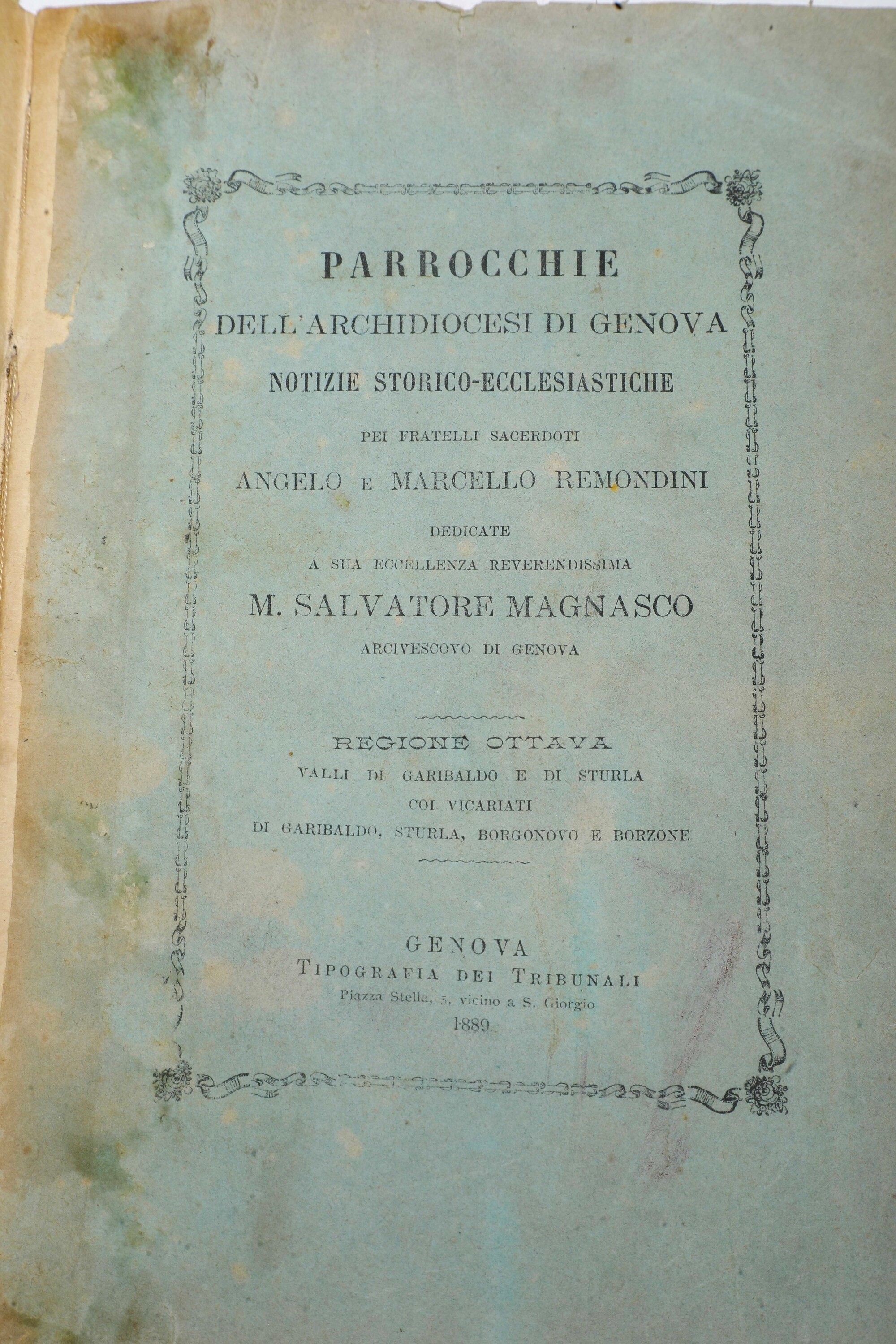 Remondini Angelo e Marcello Parrocchie Dell'arcidiocesi di Genova. Notizie Storico- Ecclesiastich...