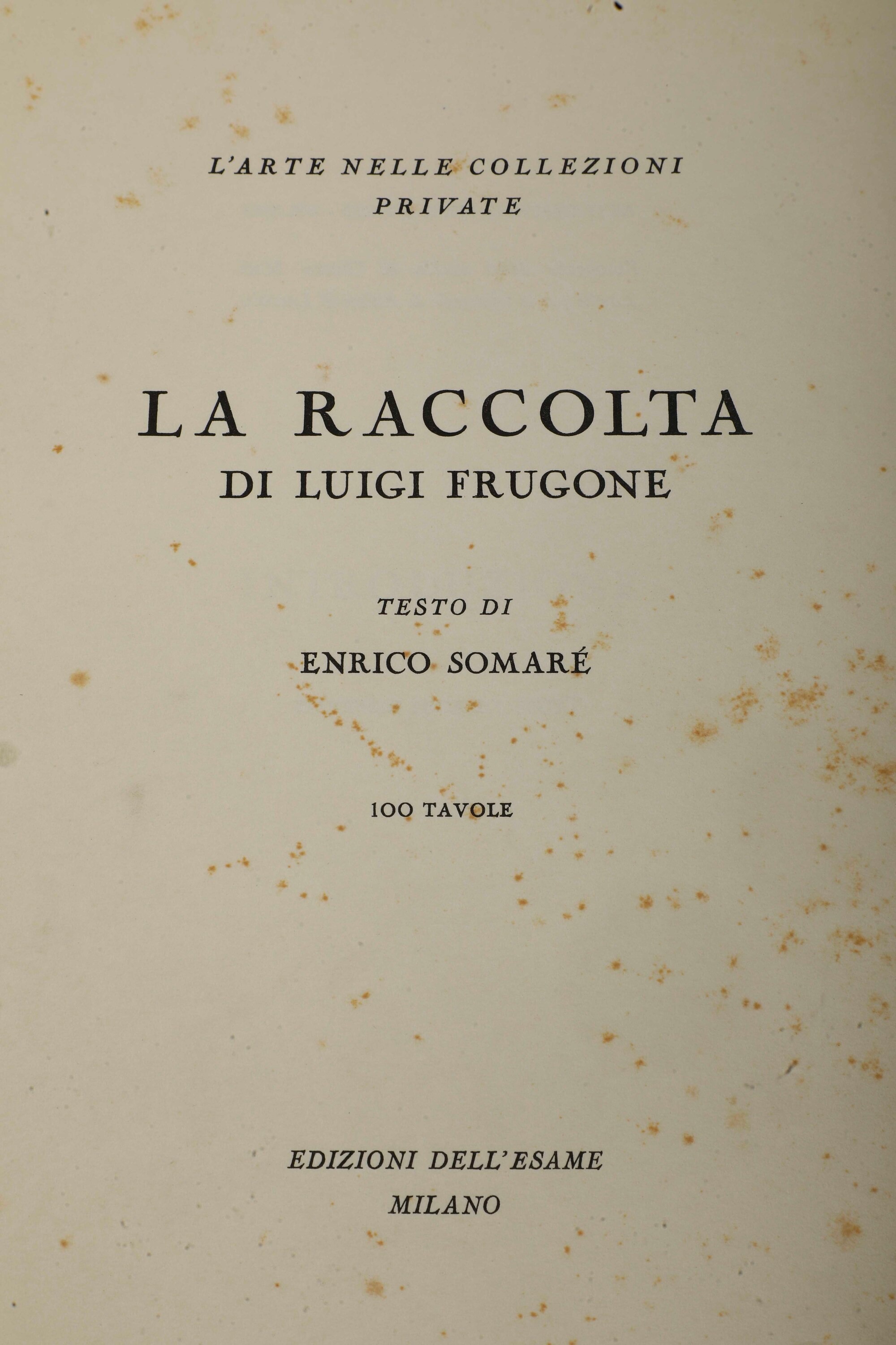 Somarè, Enrico (1889-1953), La raccolta di Luigi Frugone, in-folio, rilegato in mezza pergamena