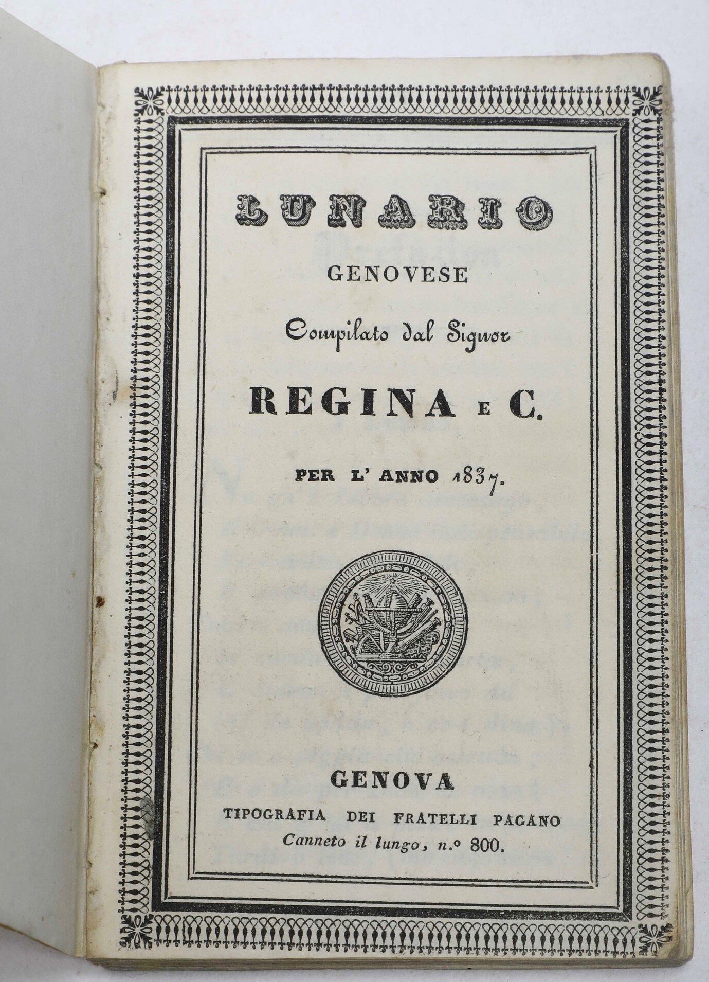 Lu Sciù Regina Lunario Genovese..genova, Tipografia dei Fratelli Pagano, 1830-1844