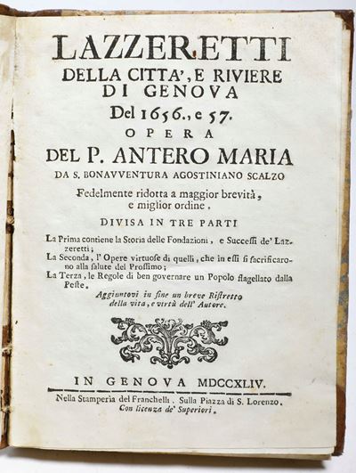 Padre Antero Maria da S. Bonavventura Agostiniano Scalzo Lazzeretti della Città, e Riviere di Gen...