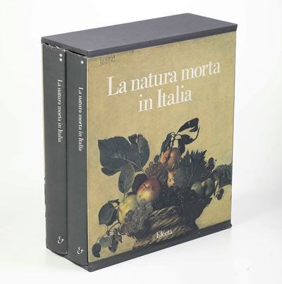 A Cura di Francesco Porzio la Natura Morta in Italia, Milano, Electa, 1989
