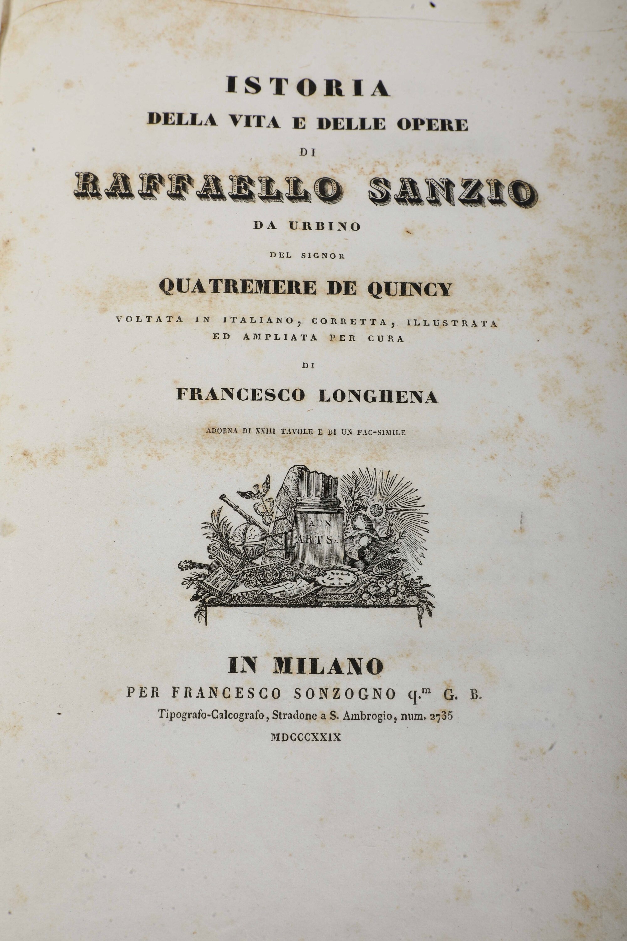 Quatremne De Quincy Antoine Chrysostome (1755-1849) / Longhena Francesco (1796-1864) Historia del...