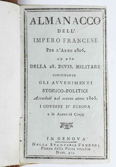 Almanacco Dell'impero Francese per L’anno 1806 Ad Uso della 28. Divis. Militare Contenente gli Av...