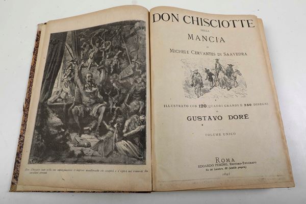 De Cervantes Miguel (1547-1616) / Dorè Gustave (1832-1883) Don Chiscotte della Mancia Roma, Edoardo Perino, 1893