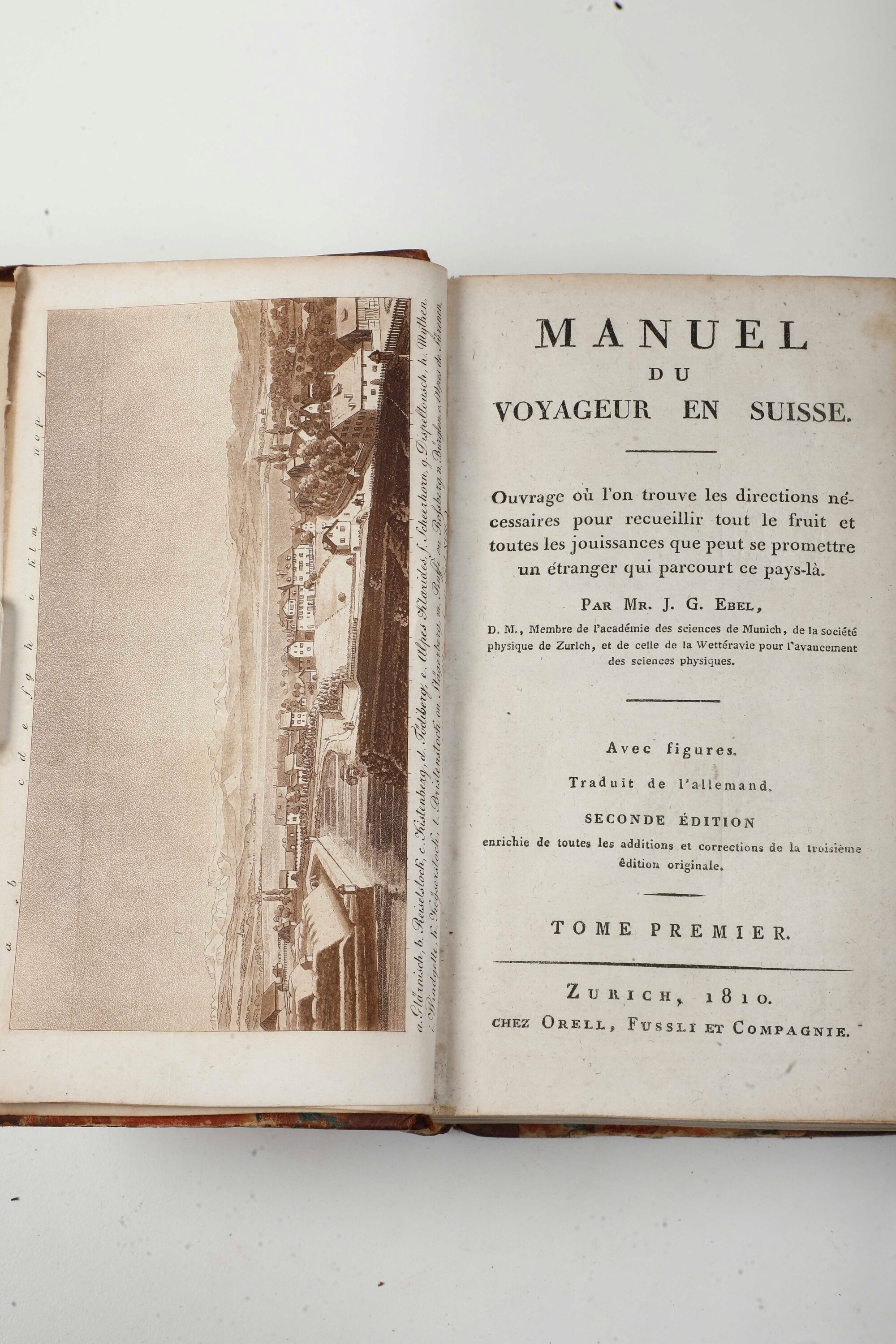 Ebel J.g. Manuel Du Voyageur En Suisse... Quattro Tomi Rilegati in Due Volumi, Zurig, Chez Orell,...