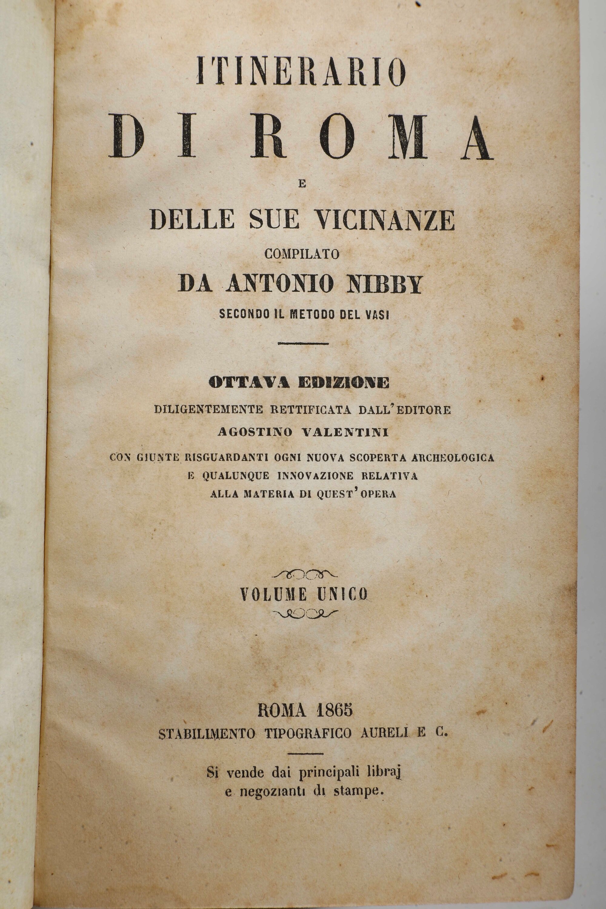 Lotto di Sei Guide di Roma e una di Napoli Roma Antica Distinta per Regioni, in Roma, Amidei, 174...