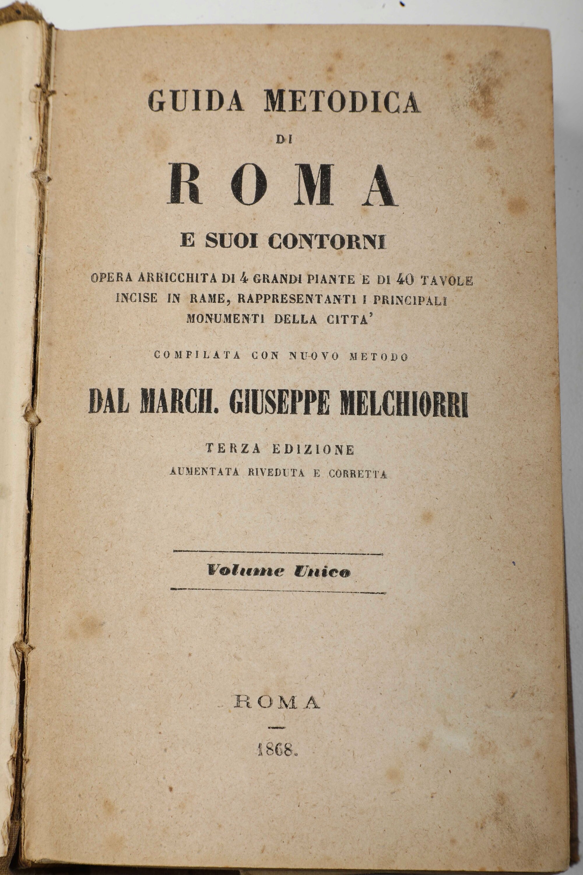 Lotto di Sei Guide di Roma e una di Napoli Roma Antica Distinta per Regioni, in Roma, Amidei, 174...