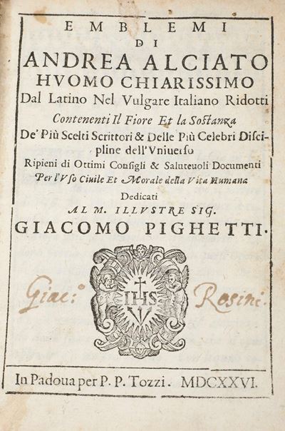 Alciati Andrea (1492-1550) Emblemi... in Padova, per P. P. Tozzi, 1626