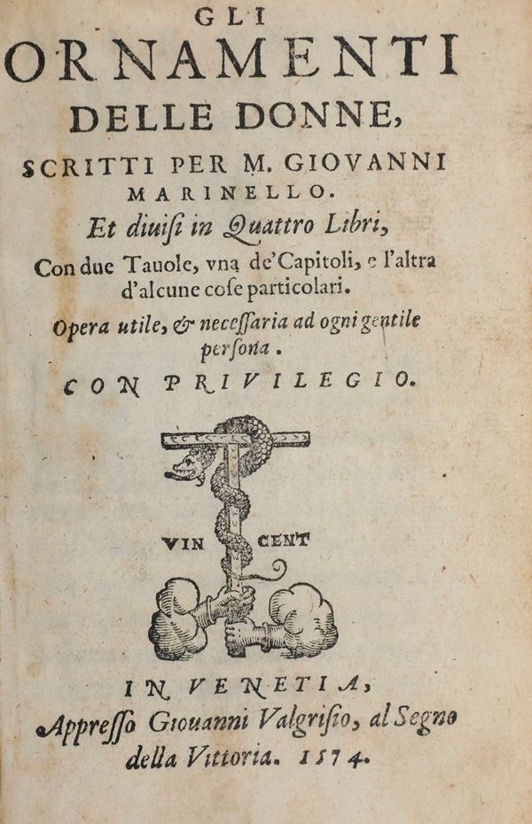 Marinello Giovanni Gli ornamenti delle donne  In Venezia apresso Giovanni Valghisio, 1574