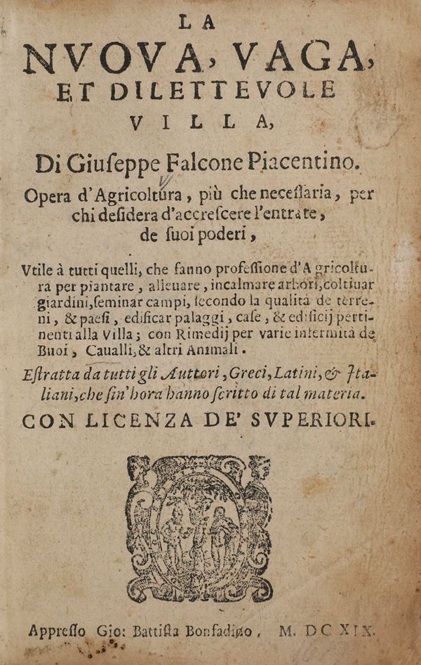 Falcone Giuseppe La nuova vaga e dilettevole villa...  [Bologna], apresso Gio Battista Bofandino, 1619