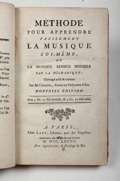 M. Choquel Methode Pour Apprendre la Musique Soi Meme... Nouvelles Edition.. a Paris Chez Lamy, 1...