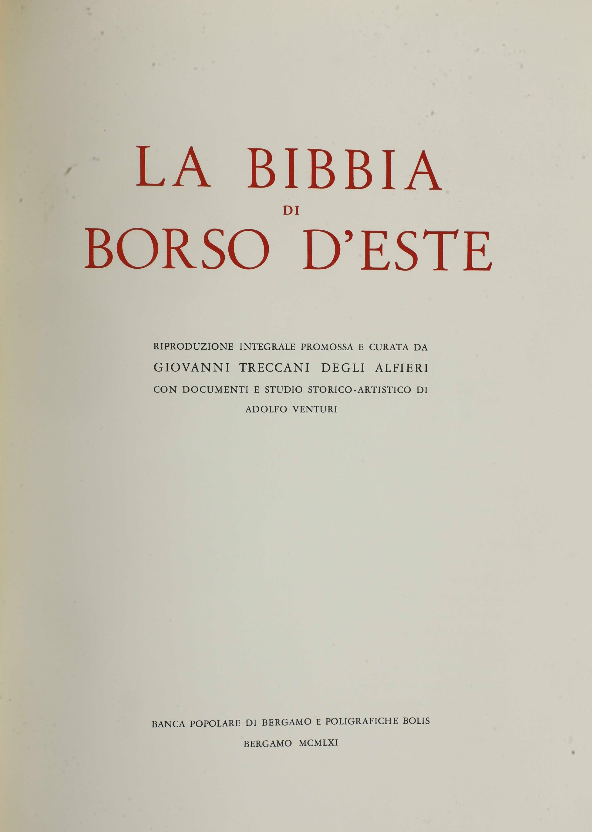 Bibbia di Borso D’este la Bibbia di Borso D’este, Bergamo, Banca Popolare di Bergamo, 1961