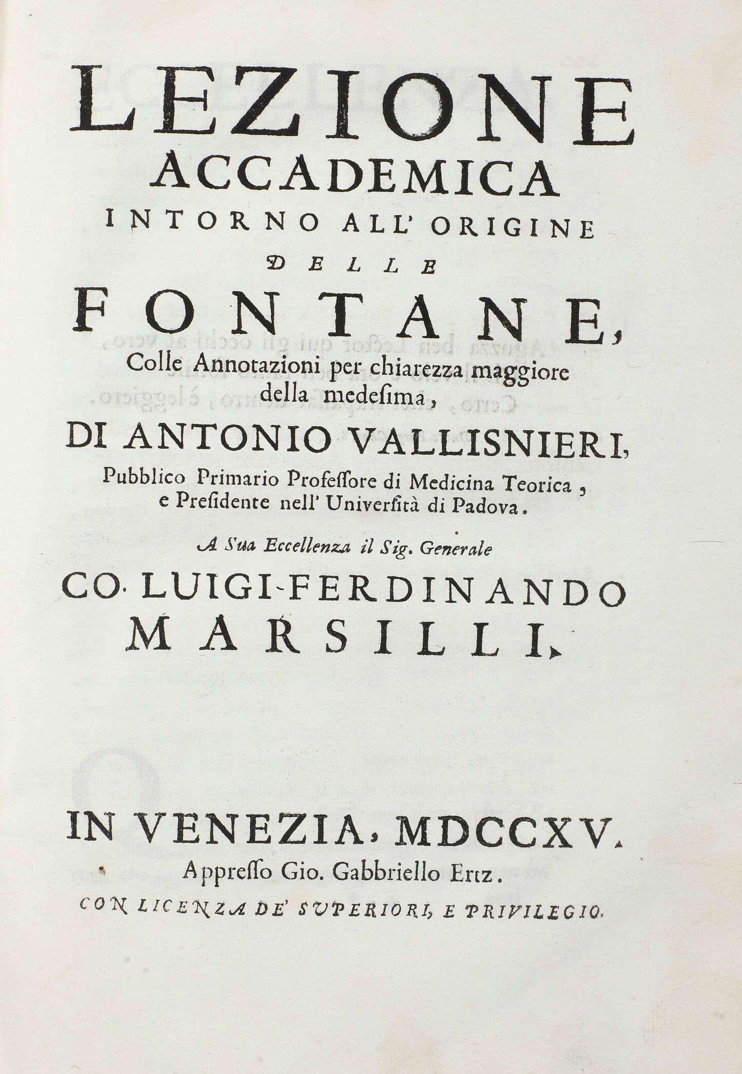 Vallisnieri Antonio (1661-1730) Opere Diverse... Cioè: I, Istoria del Camaleonte Affricano e Vari...