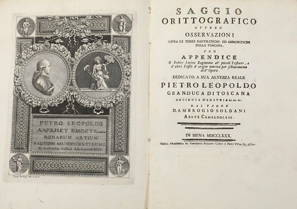 Soldani Ambrogio Saggio orittografico, ovvero osservazione sopra le terre nautilitiche ed ammonitiche della toscana... In Siena, nella stamperia di Vincenzo Pazzini, 1780