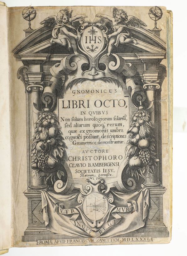 Clavius Cristophorus (1538-1612) Gnomonices libri octo, in quibus non solum horologiorum, quae ex gnomonis umbra conosci possunt, descriptiones geometrice demonstratur  Romae, Franciscum Zanettum, 1581