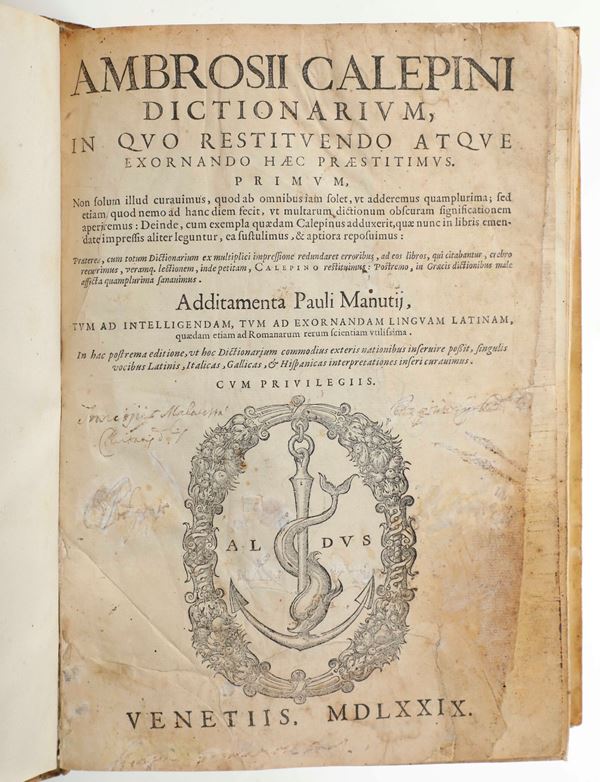 Calepino Ambrogio Dictionarum in quo restituendo atque exornando haec praestitimus  Venetiis, Pauli Manutii, 1579