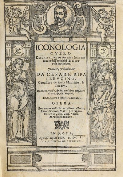 Ripa Cesare (1555-1622) Iconologia Overo Descrittione di Diverse Immagini Cavate Dall’antichità e...