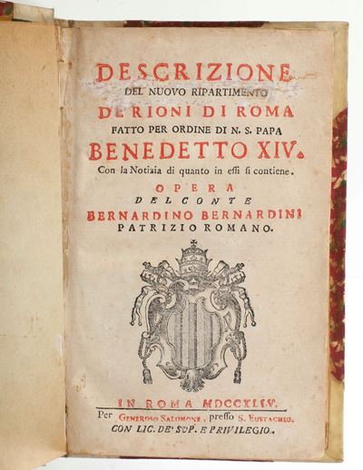 Bernardini Bernardino Descrizione del Nuovo Ripartimento De Rioni di Roma...in Roma, per Generoso...
