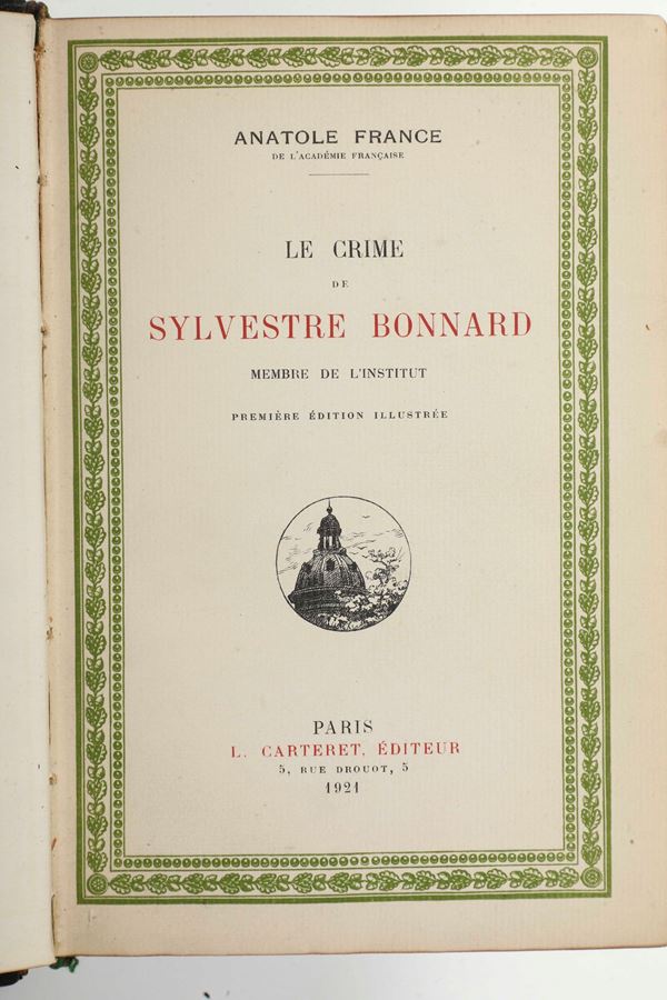 France Anatole (1844-1924) Le crime de Sylvestre Bonnard  Paris, Carteret editeur, 1921