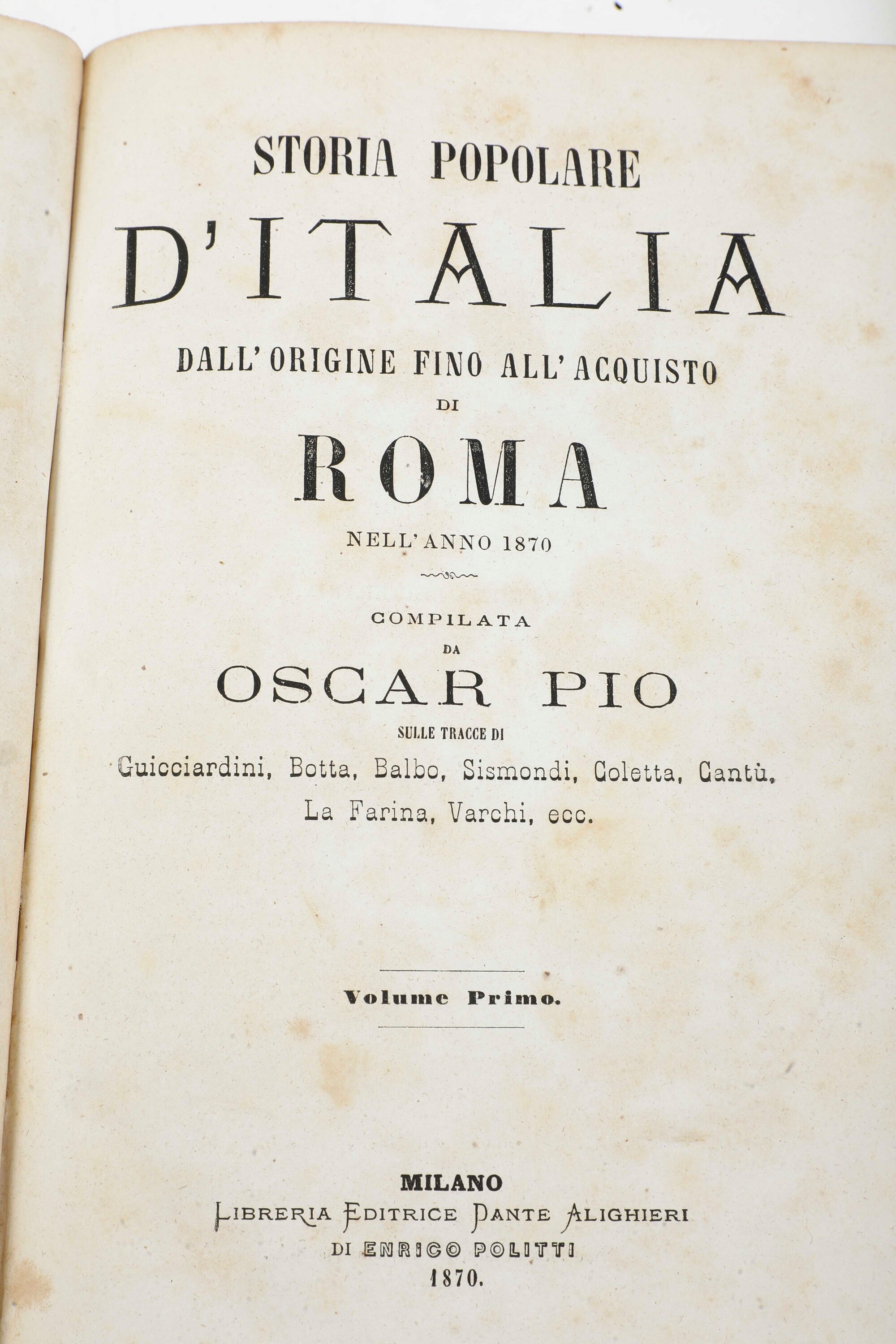 Oscar Pio, Storia Popolare D’italia, Milano, 1870