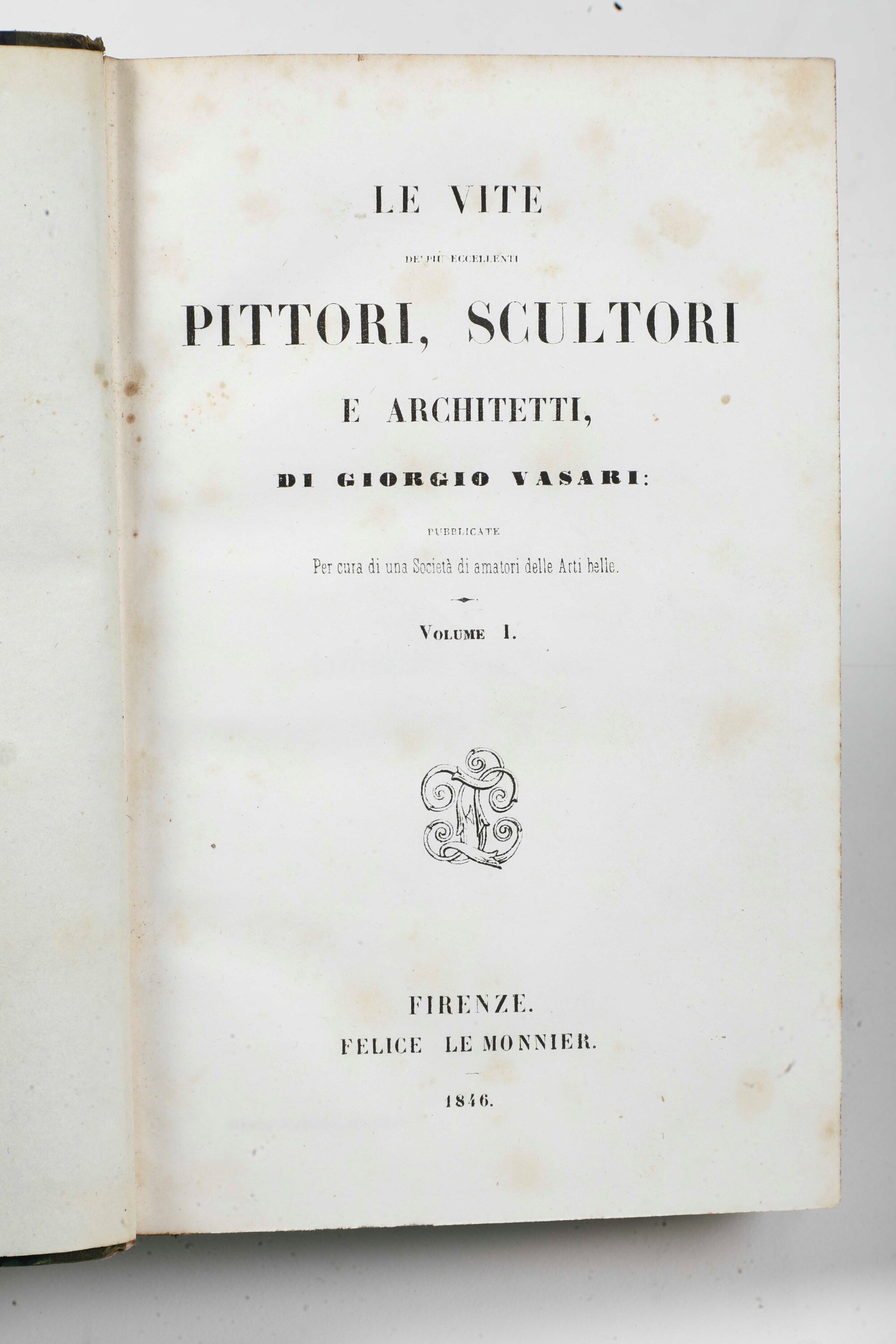 Vasari, Vite dei Pittori Scultori e Architetti, Firenze, 1846
