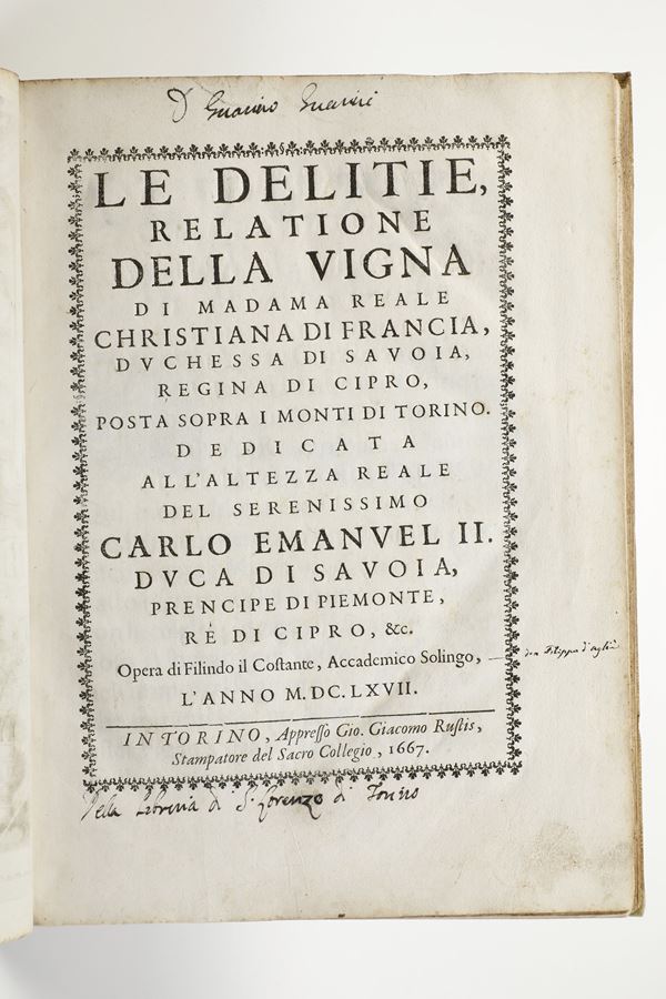 San Martino d'Agliè Filippo (1604-1667) Le Delitie, relatione della vigna di Madama Reale..