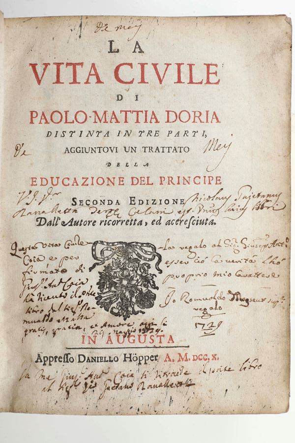Doria, Paolo Mattia (1667-1746) La vita civile.. In Augusta, appresso Daniello Hopper, 1710
